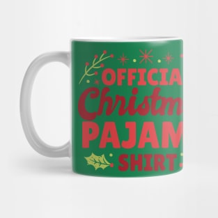 official christmas pajama shirt Mug